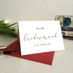 To My Bridesmaid on My Wedding Day Card,To My Maid of Honour Card, To My Wedding Party Card, Wedding Day Card Including Envelope - Image 2