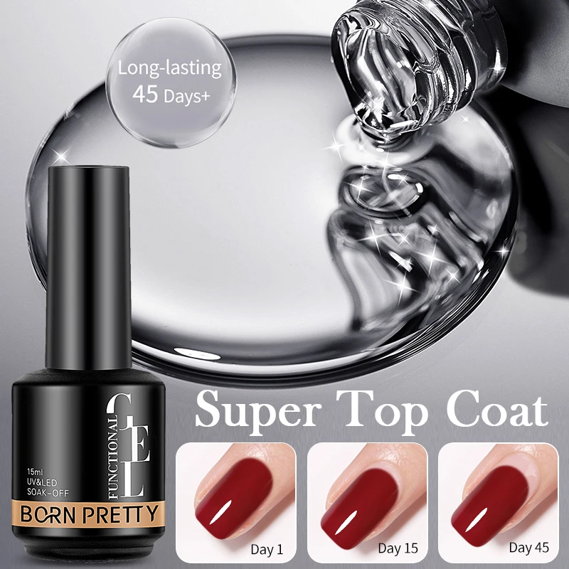 BORN PRETTY 15ml Super Top Coat Base Gel for Gel Nail Polish Basic Tools Soak Off UV Gel Polish Varnis Semi-permanent BORN PRETTY 15ml Super Top Coat Base Gel for Gel Nail Polish Basic Tools Soak Off UV Gel Polish Varnis Semi-permanent - Image 1